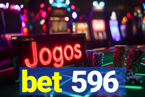 bet 596